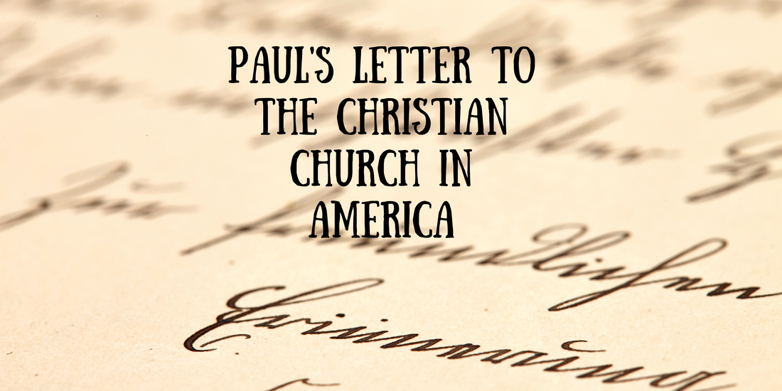 Paul's letter to the Christian Church in America