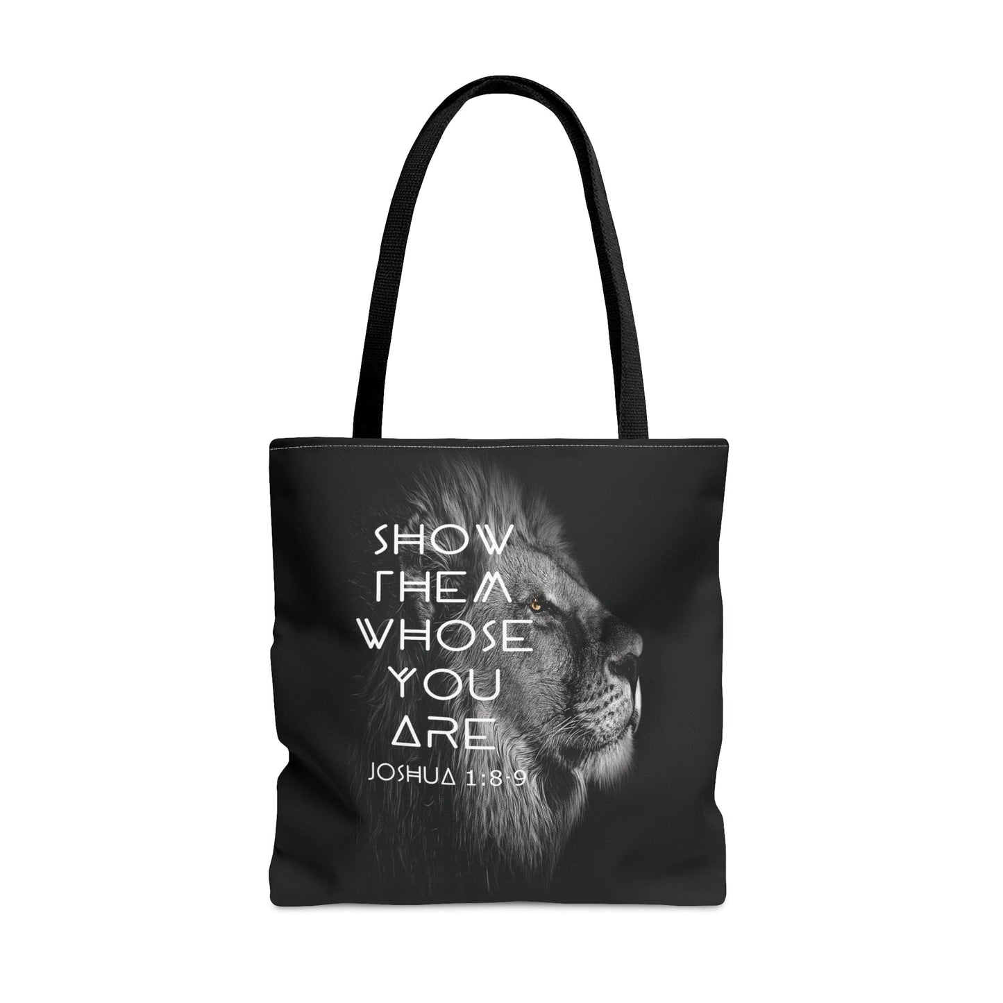 Printify Bags Large Show Them Whose You Are Christian Tote Bag