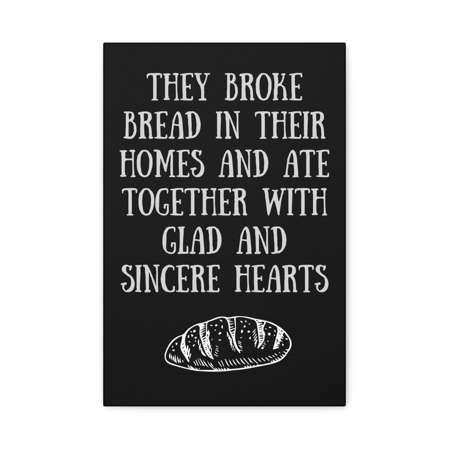 Printify Canvas 12″ x 18″ (Vertical) / 1.25" They Broke Bread Together - Inspirational Canvas Art