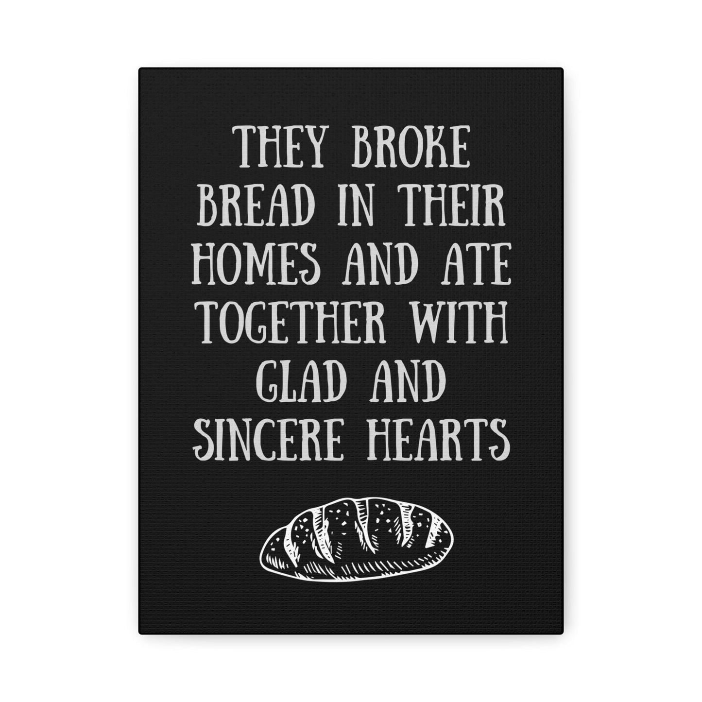 Printify Canvas 9" x 12" (Vertical) / 1.25" They Broke Bread Together - Inspirational Canvas Art