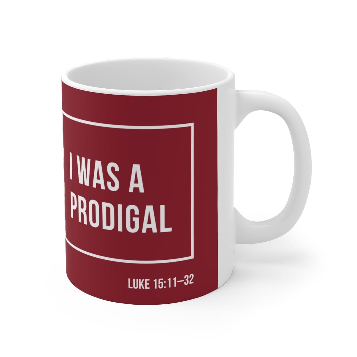 Printify Mug 11oz I was a Prodigal - Christian Mug
