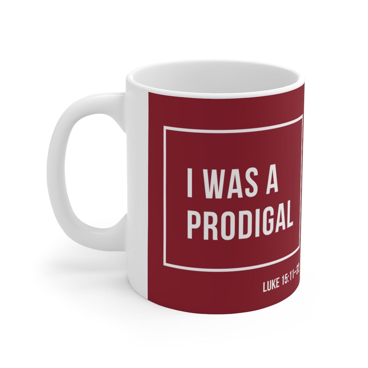 Printify Mug I was a Prodigal - Christian Mug