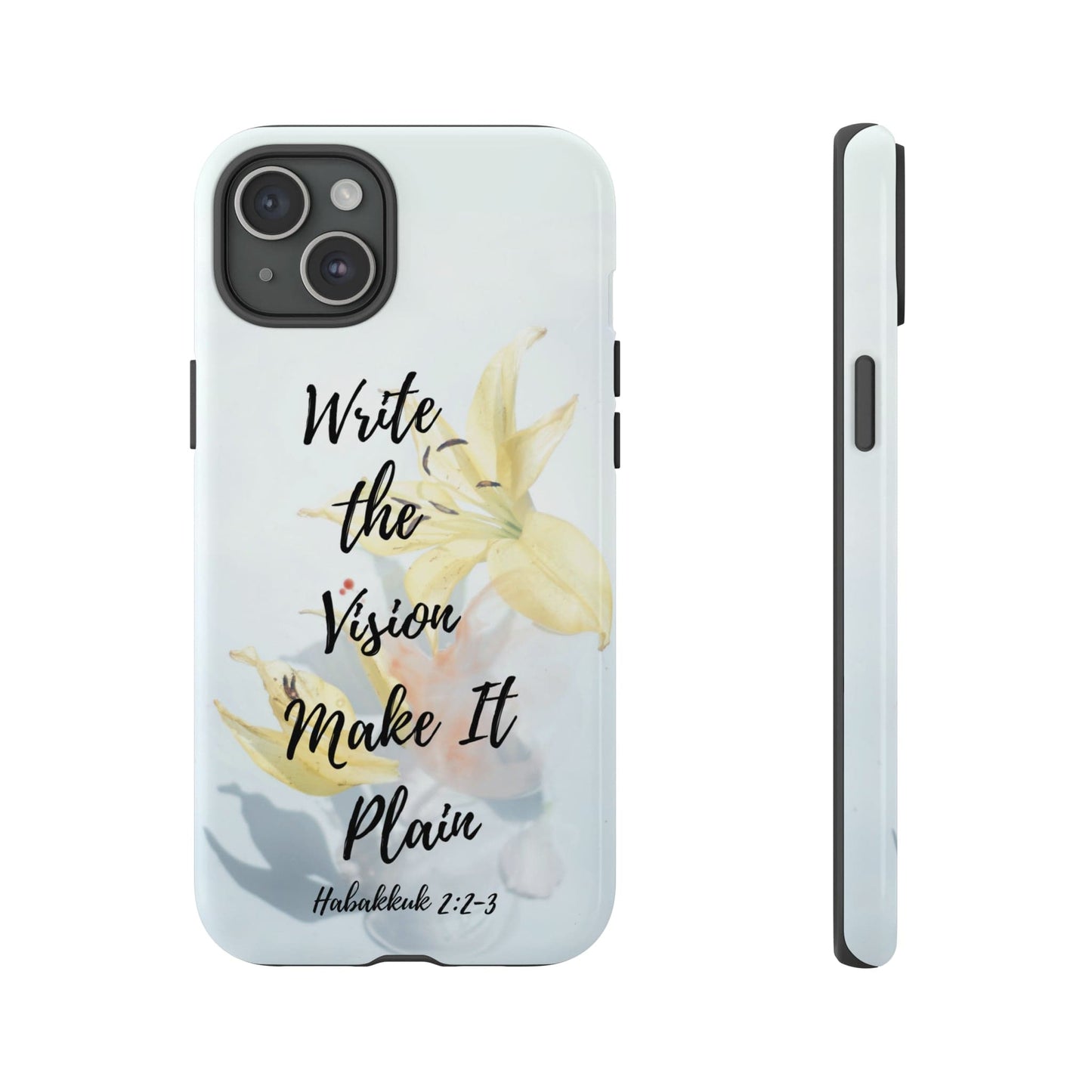 Printify Phone Case Glossy / iPhone 15 Plus Write the Vision Christian Phone Case