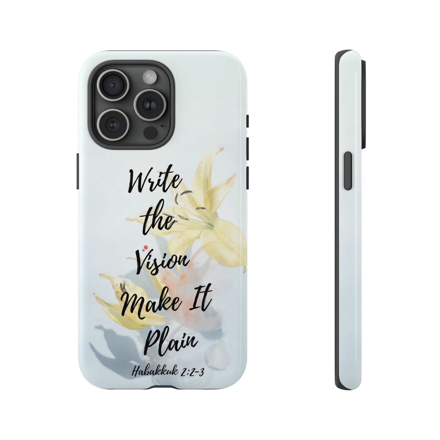 Printify Phone Case Glossy / iPhone 15 Pro Max Write the Vision Christian Phone Case