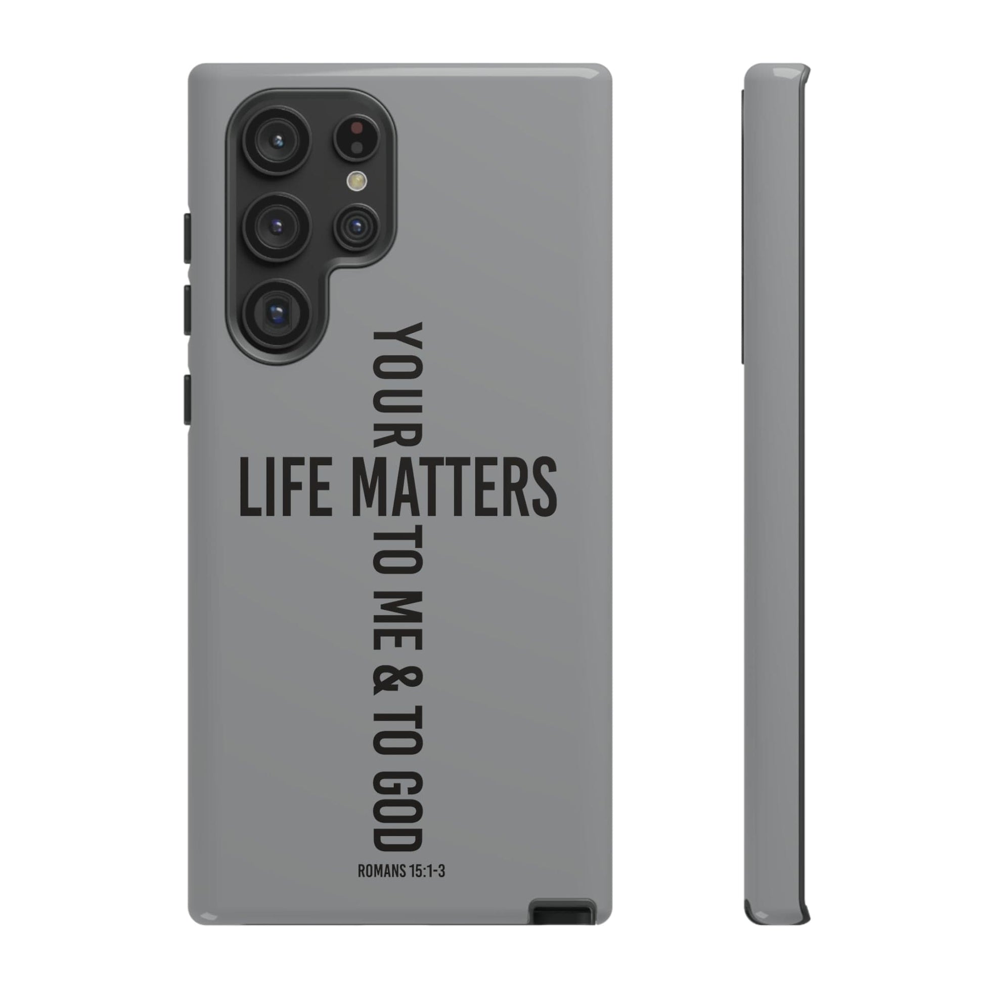 Printify Phone Case Glossy / Samsung Galaxy S22 Ultra Your Life Matters Tough Case
