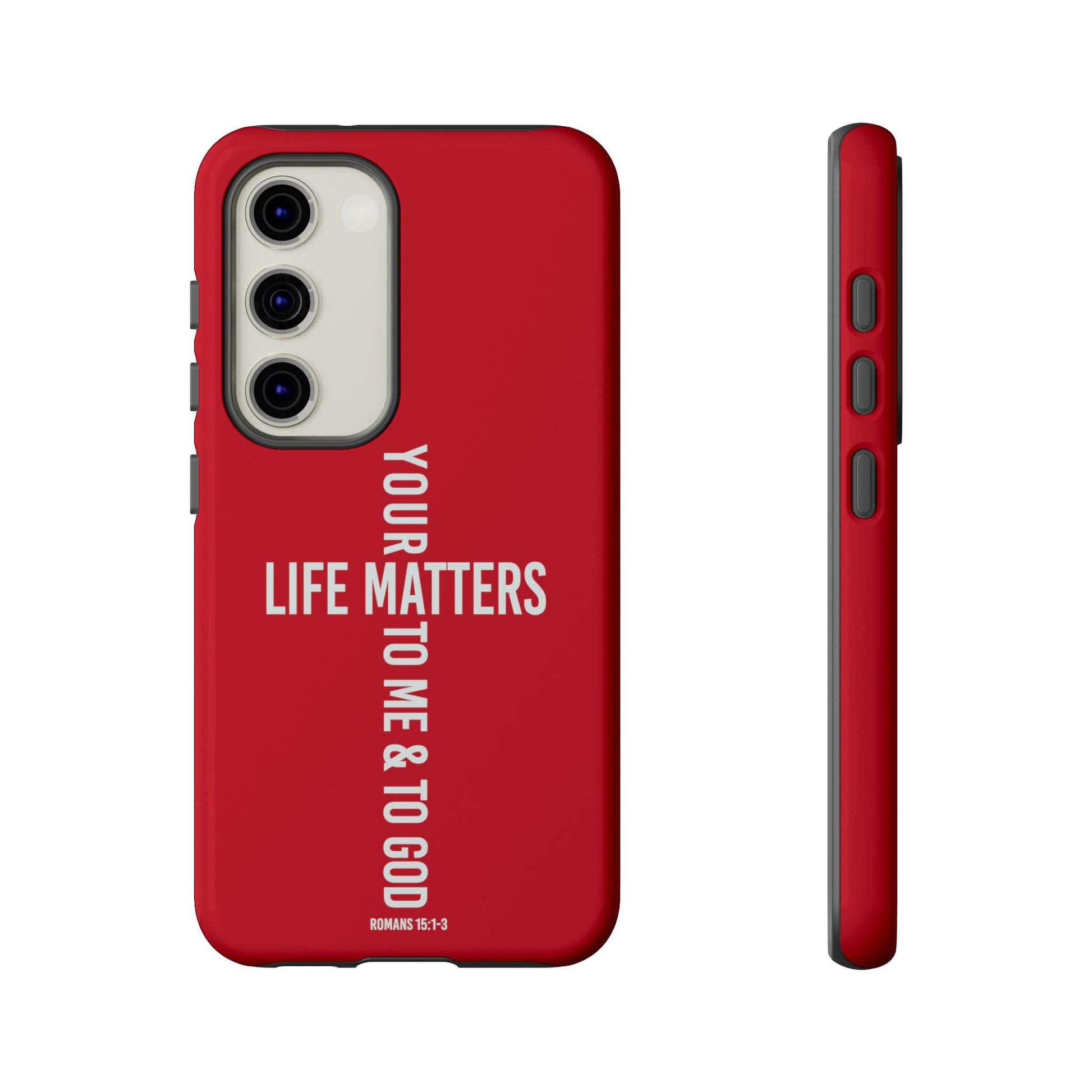 Printify Phone Case Glossy / Samsung Galaxy S23 Your Life Matters Tough Red Phone Case