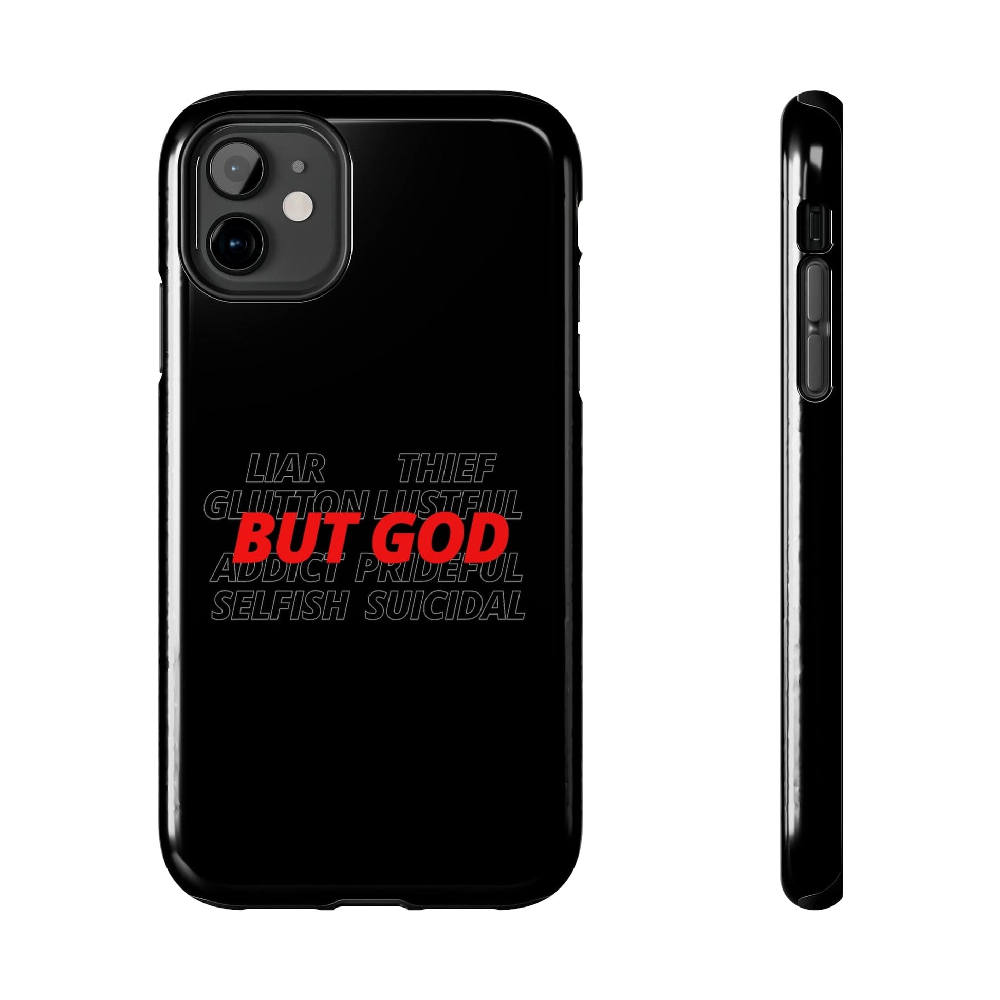 Printify Phone Case iPhone 11 But God Tough Phone Case