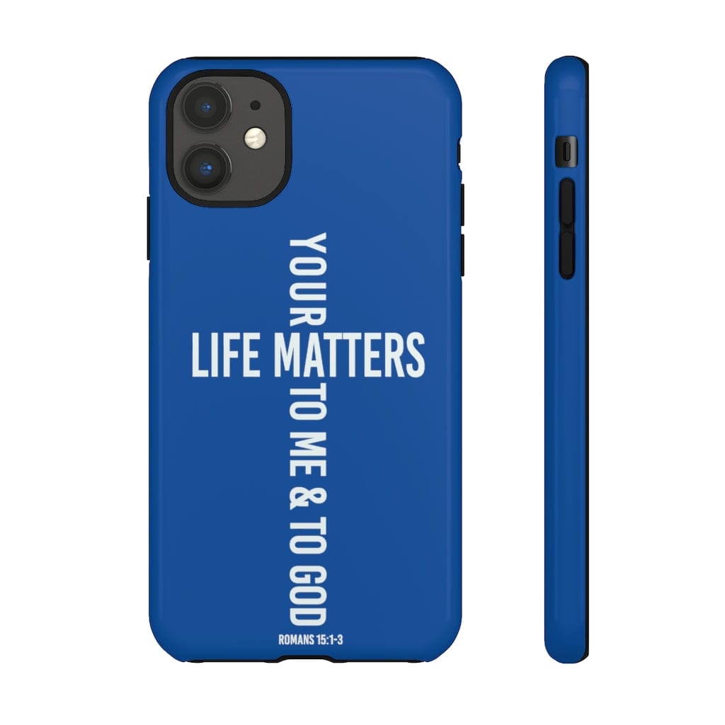 Printify Phone Case iPhone 11 / Glossy Your Life Matters Christian Phone Case