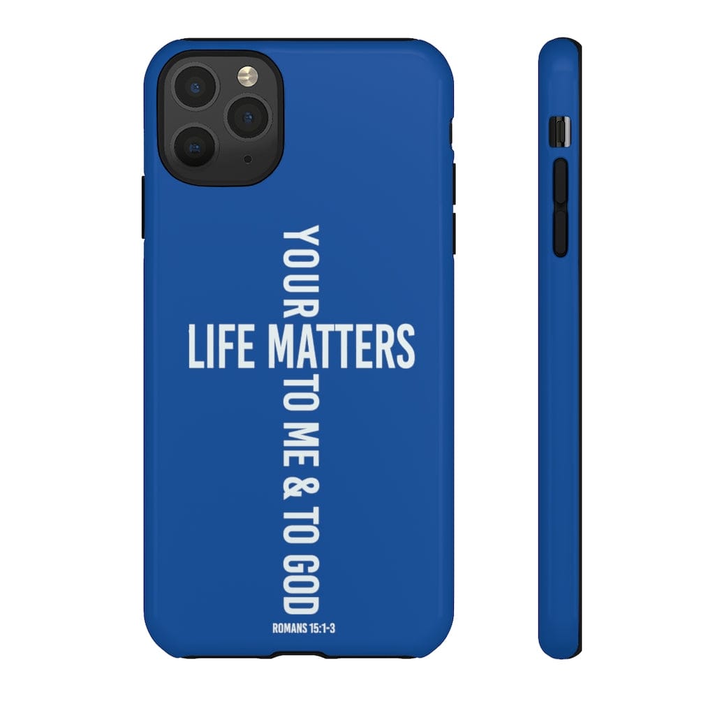 Printify Phone Case iPhone 11 Pro Max / Glossy Your Life Matters Christian Phone Case