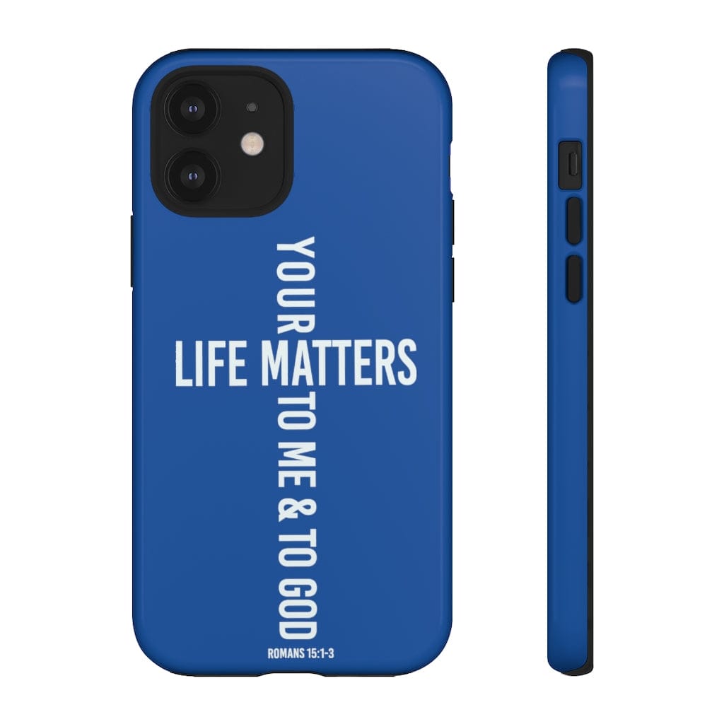 Printify Phone Case iPhone 12 / Glossy Your Life Matters Christian Phone Case