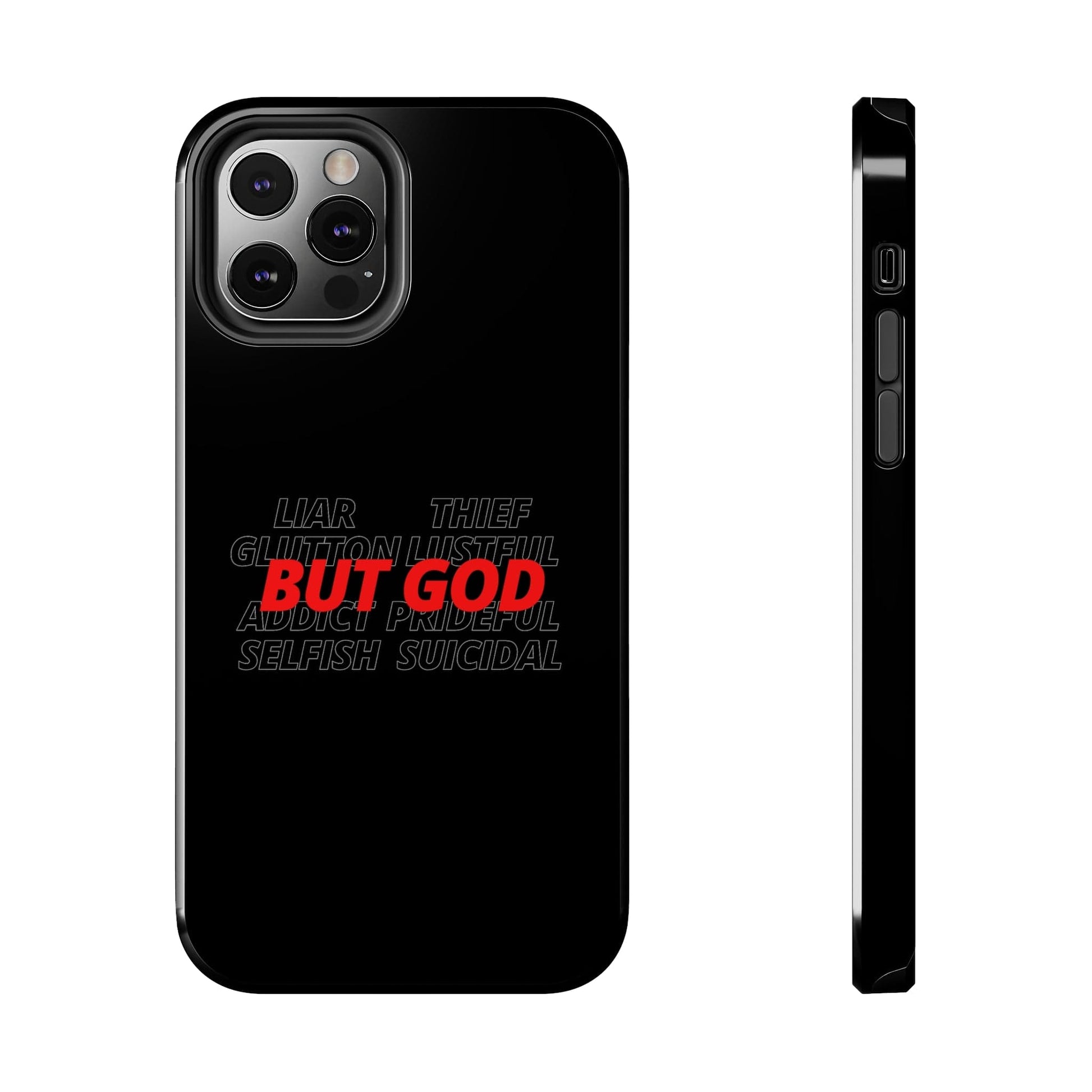 Printify Phone Case iPhone 12 Pro But God Tough Phone Case