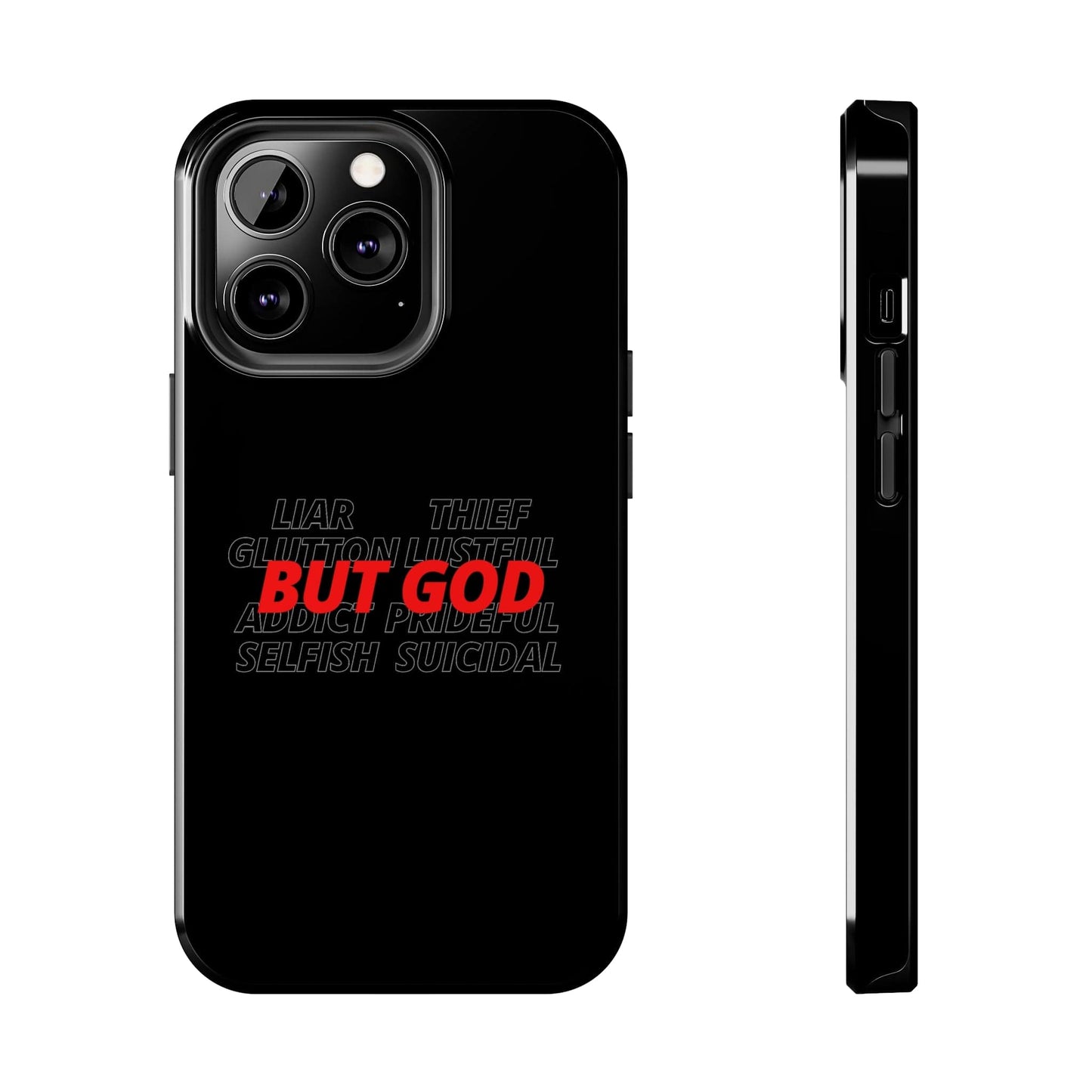 Printify Phone Case iPhone 13 Pro But God Tough Phone Case