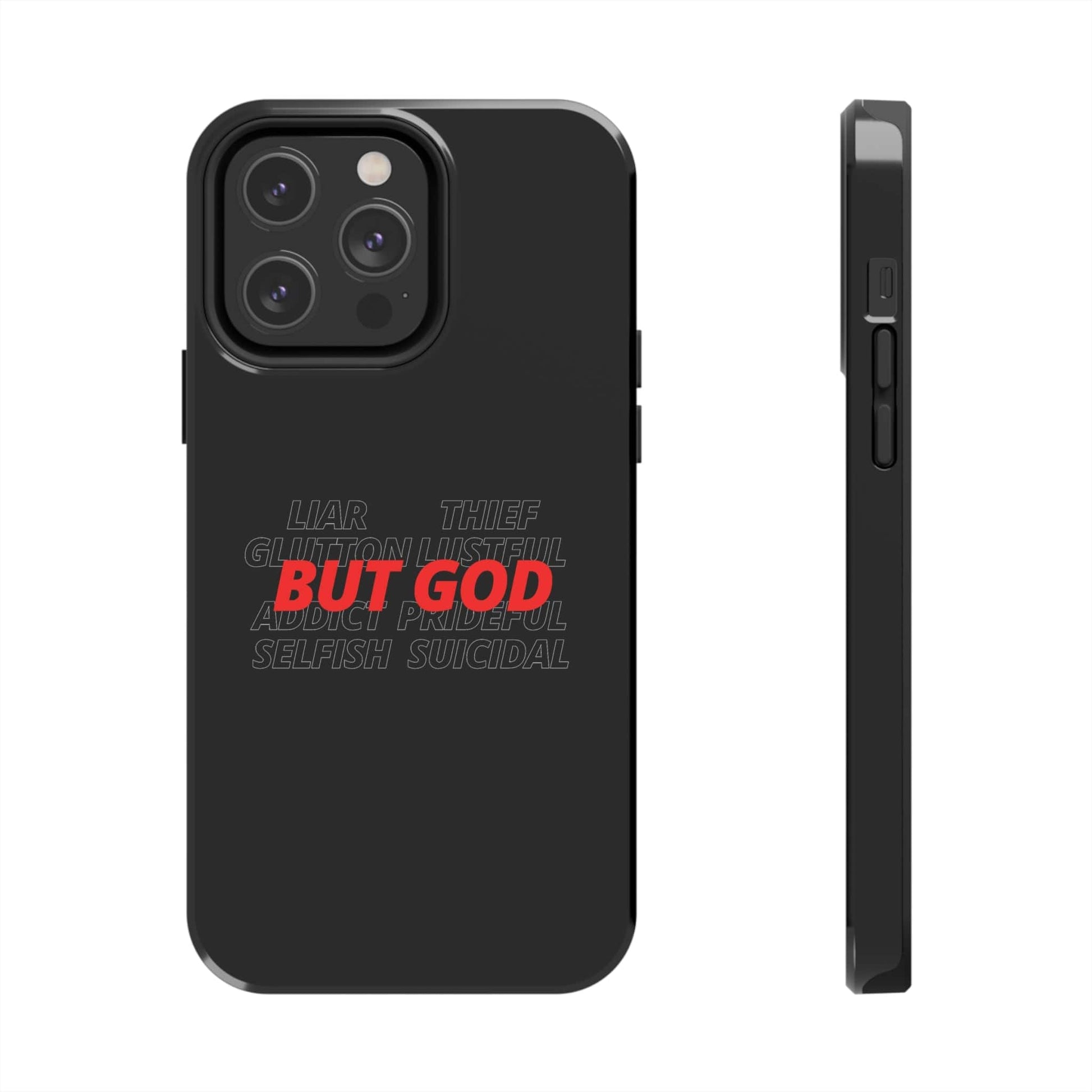 Printify Phone Case iPhone 14 Pro Max But God Tough Phone Case