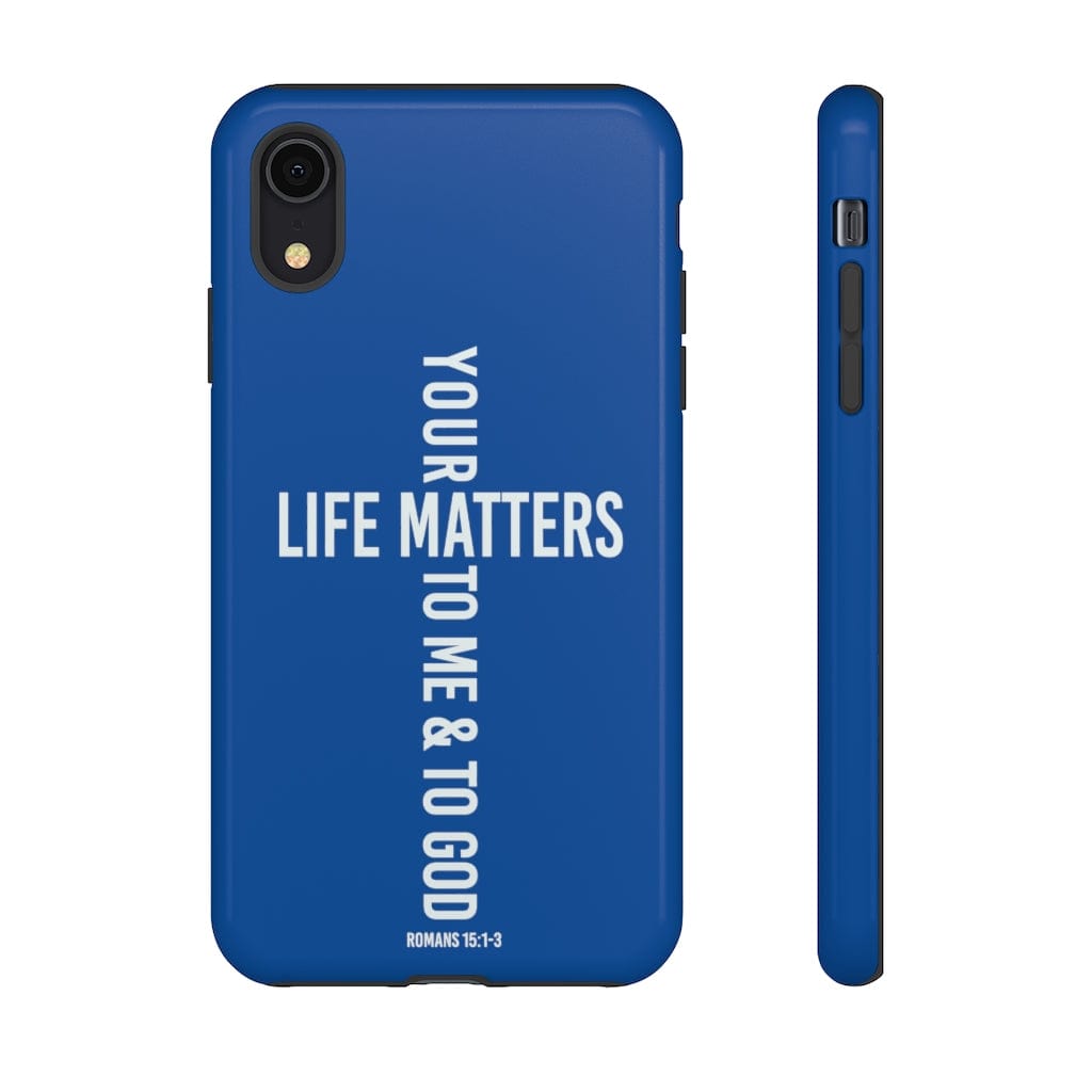 Printify Phone Case iPhone XR / Glossy Your Life Matters Christian Phone Case
