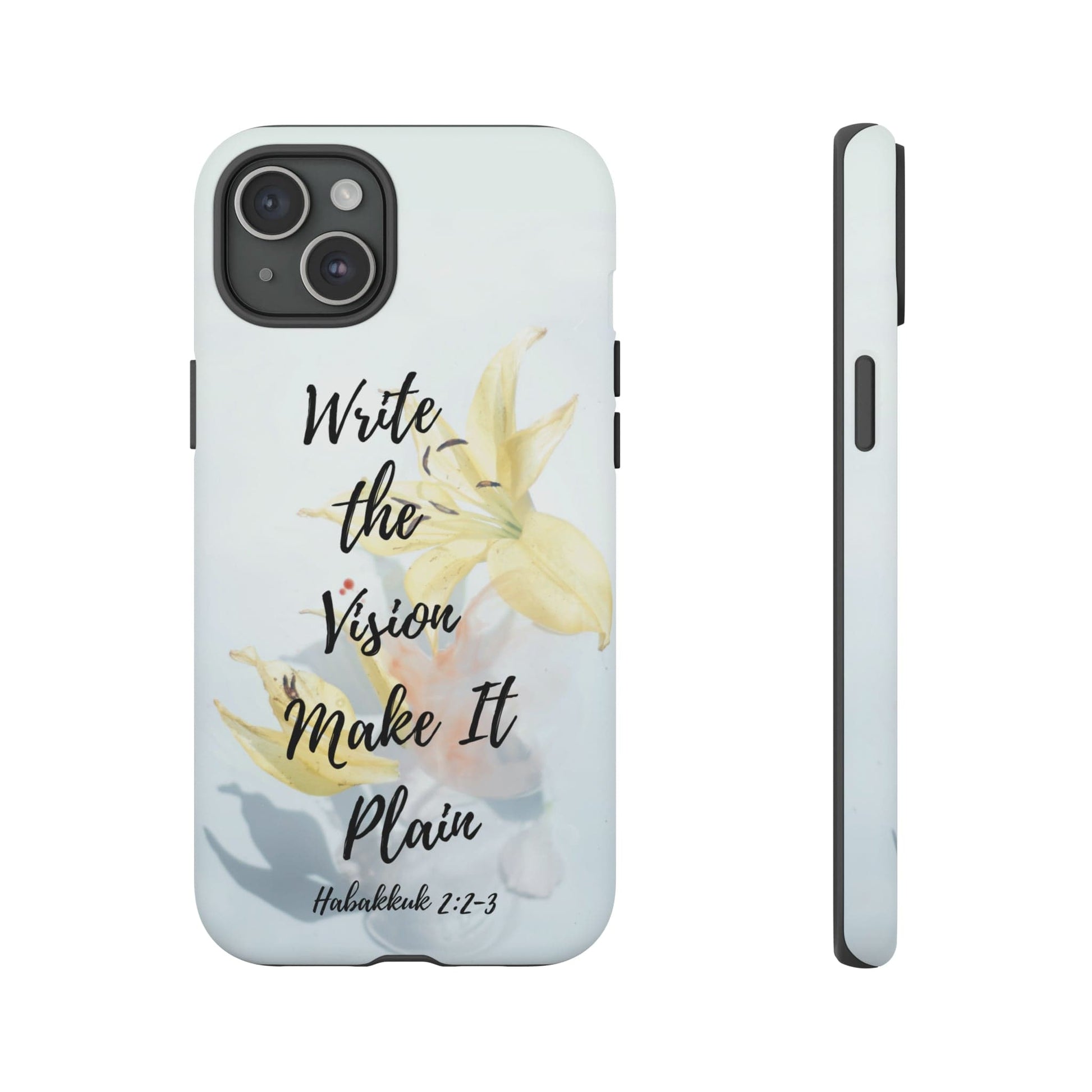 Printify Phone Case Matte / iPhone 15 Plus Write the Vision Christian Phone Case