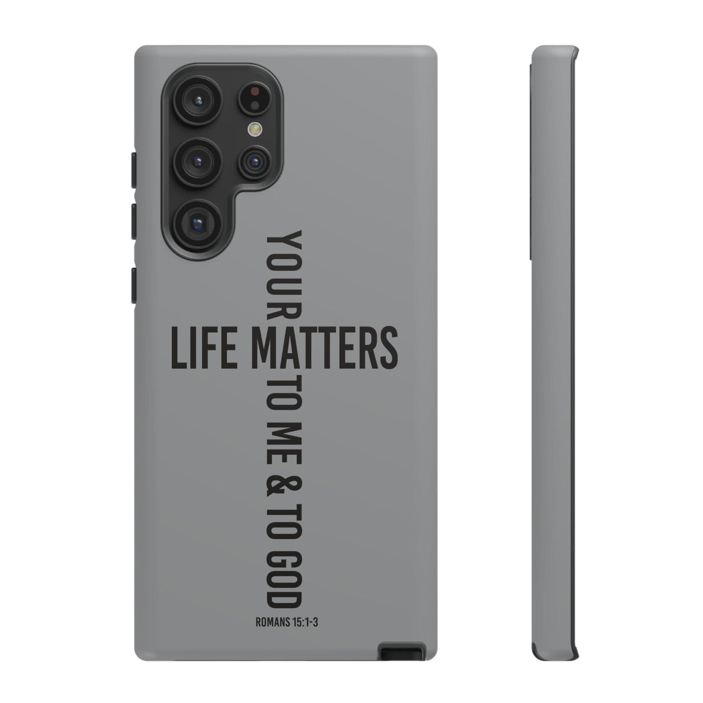 Printify Phone Case Matte / Samsung Galaxy S22 Ultra Your Life Matters Tough Case