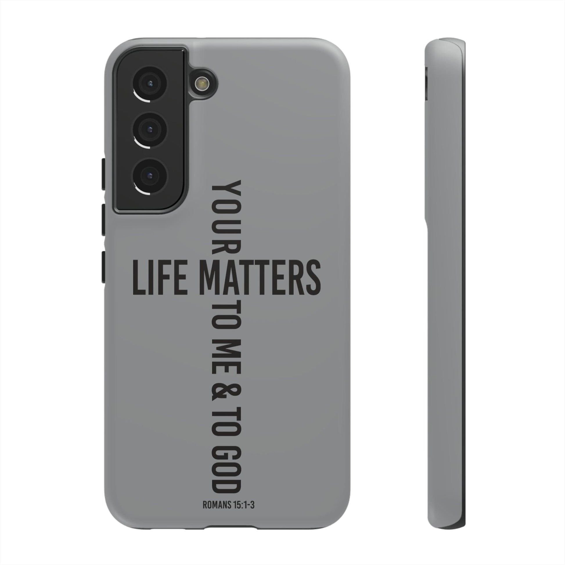 Printify Phone Case Matte / Samsung Galaxy S22 Your Life Matters Tough Case