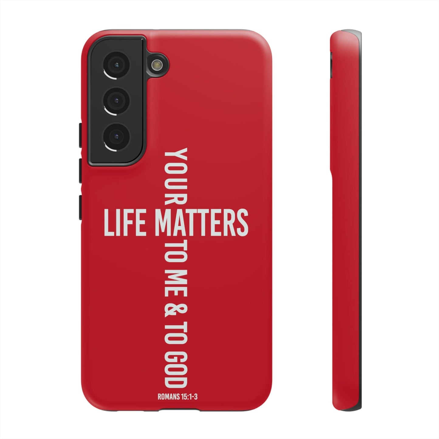 Printify Phone Case Matte / Samsung Galaxy S22 Your Life Matters Tough Red Phone Case