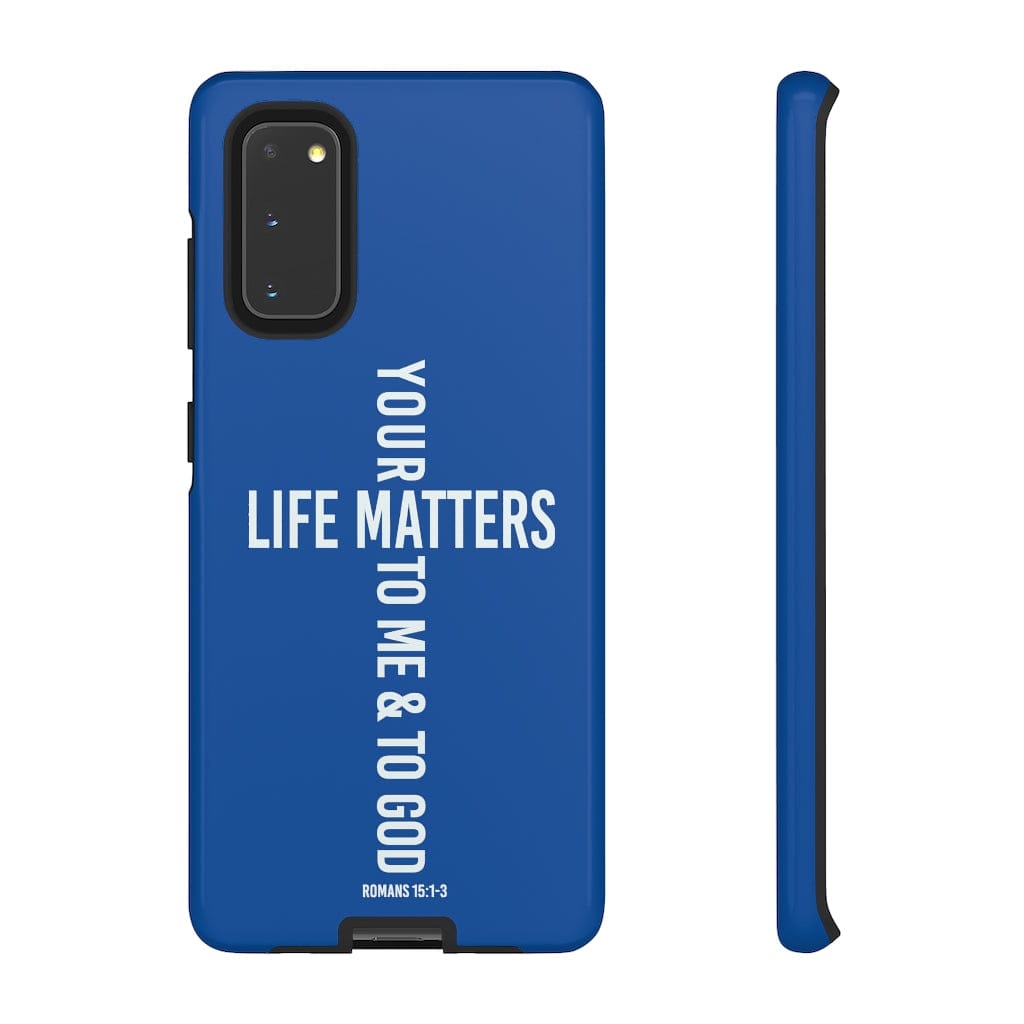 Printify Phone Case Samsung Galaxy S20 / Glossy Your Life Matters Christian Phone Case