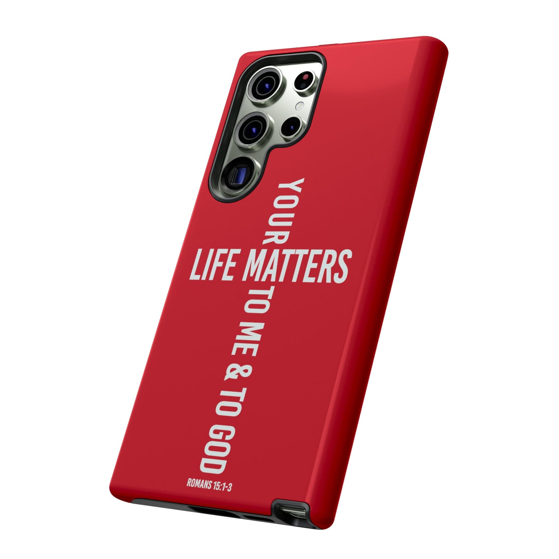 Printify Phone Case Your Life Matters Tough Red Phone Case