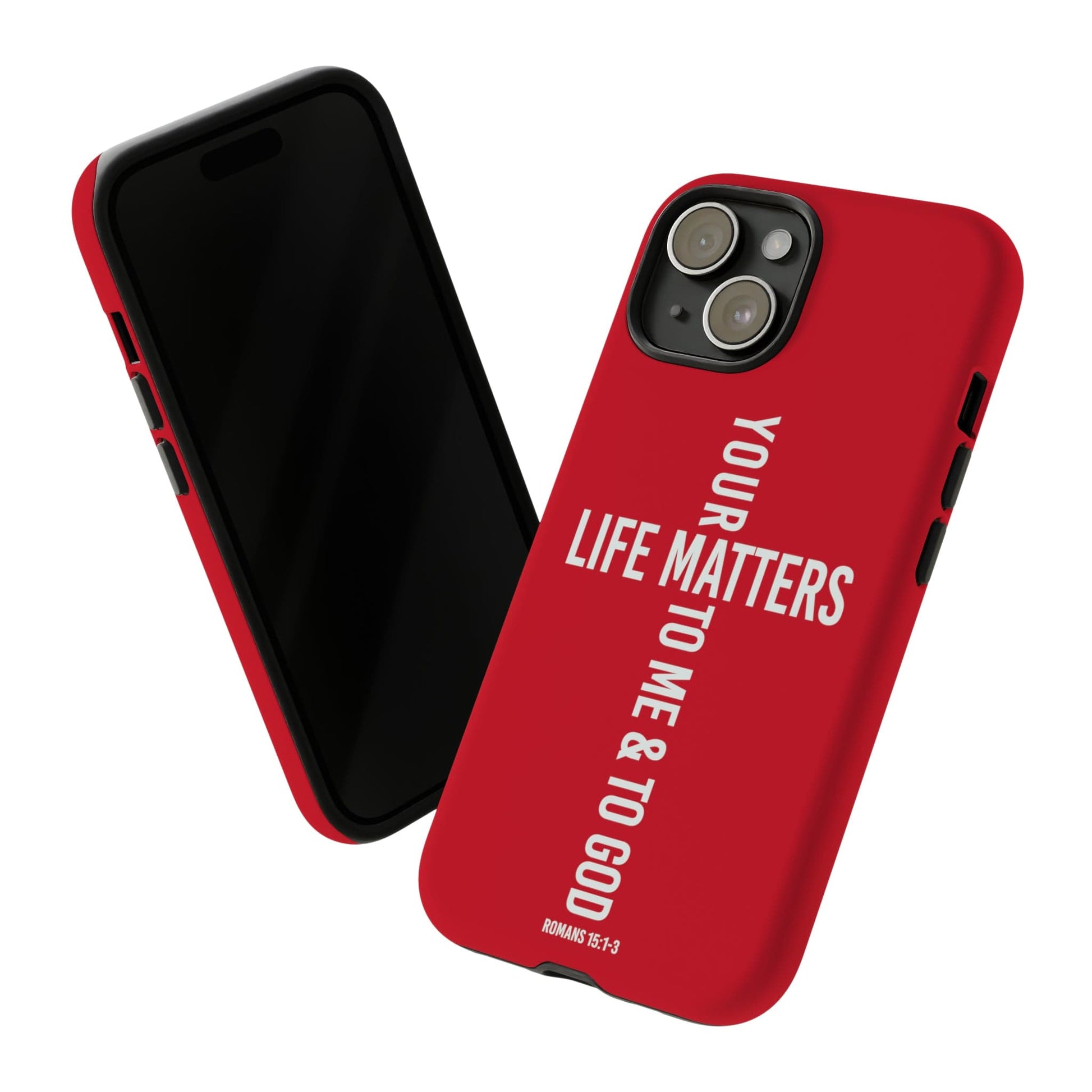 Printify Phone Case Your Life Matters Tough Red Phone Case
