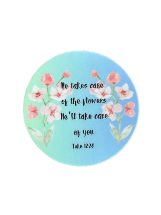Wrighteous Wear He Takes Care of the Flowers Christian Sticker