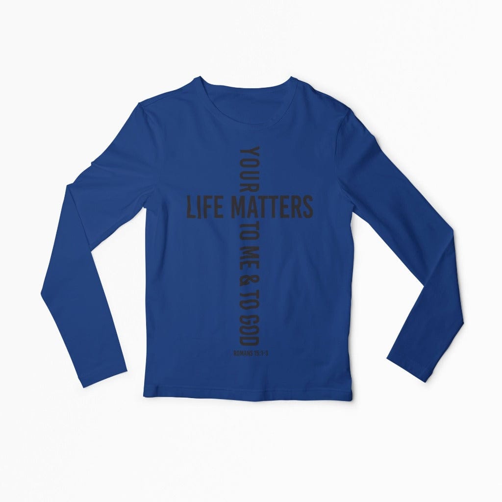 Wrighteous Wear Long-sleeve S / Blue Your Life Matters Unisex Christian Long Sleeve T-shirt