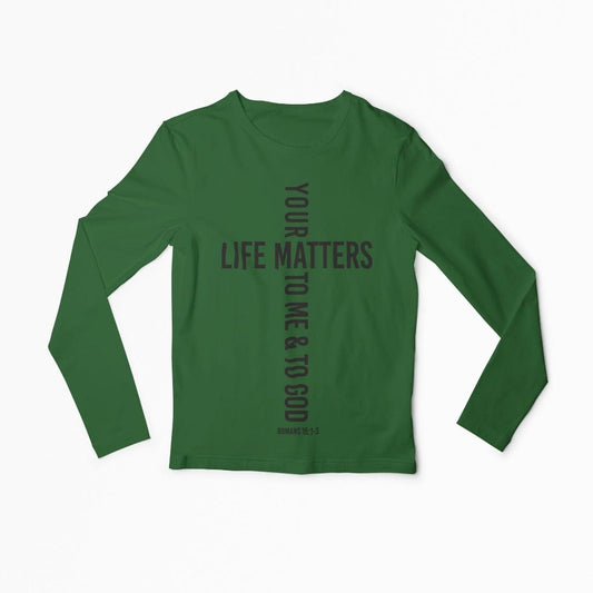 Wrighteous Wear Long-sleeve S / Olive Your Life Matters Unisex Christian Long Sleeve T-shirt