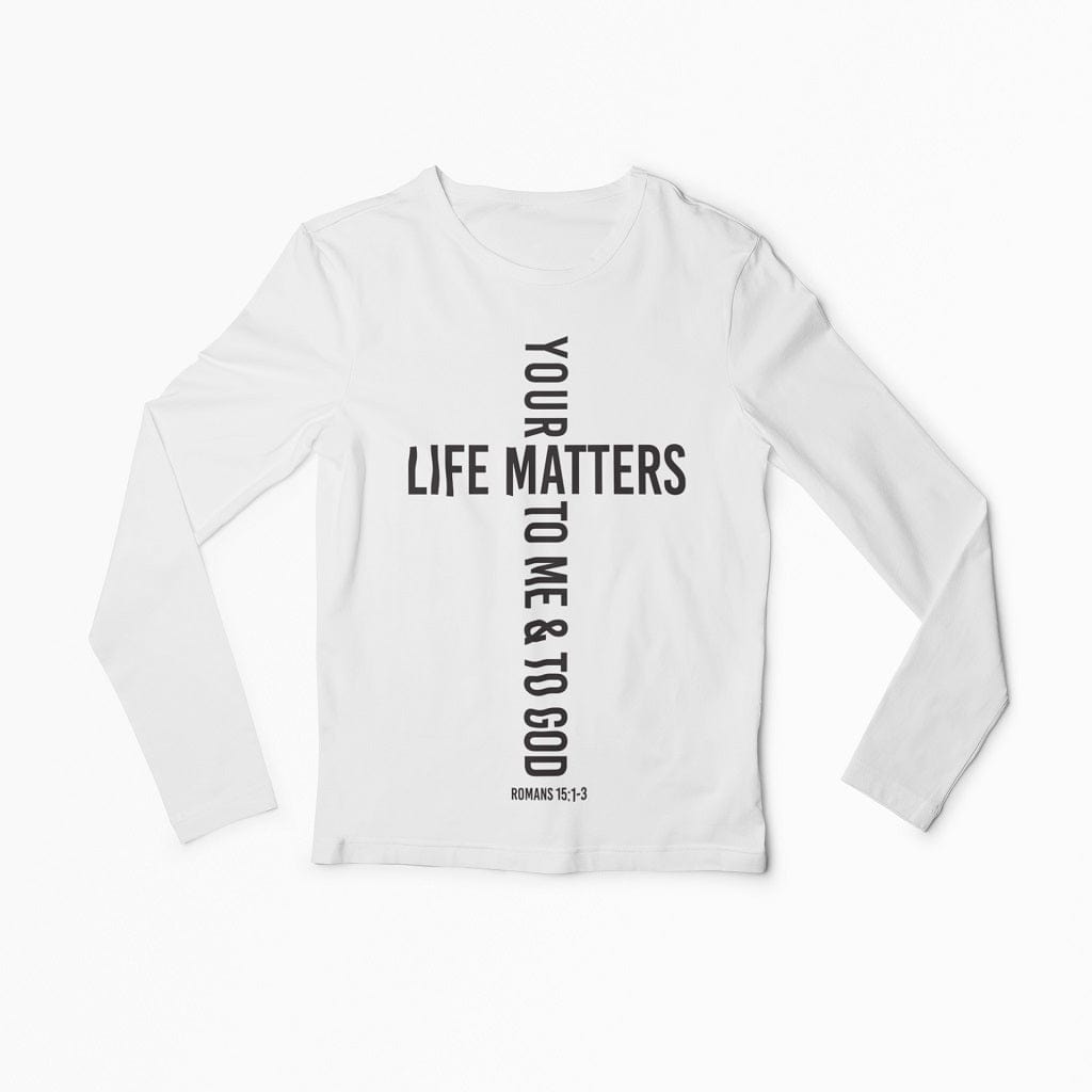Wrighteous Wear Long-sleeve S / White Your Life Matters Unisex Christian Long Sleeve T-shirt