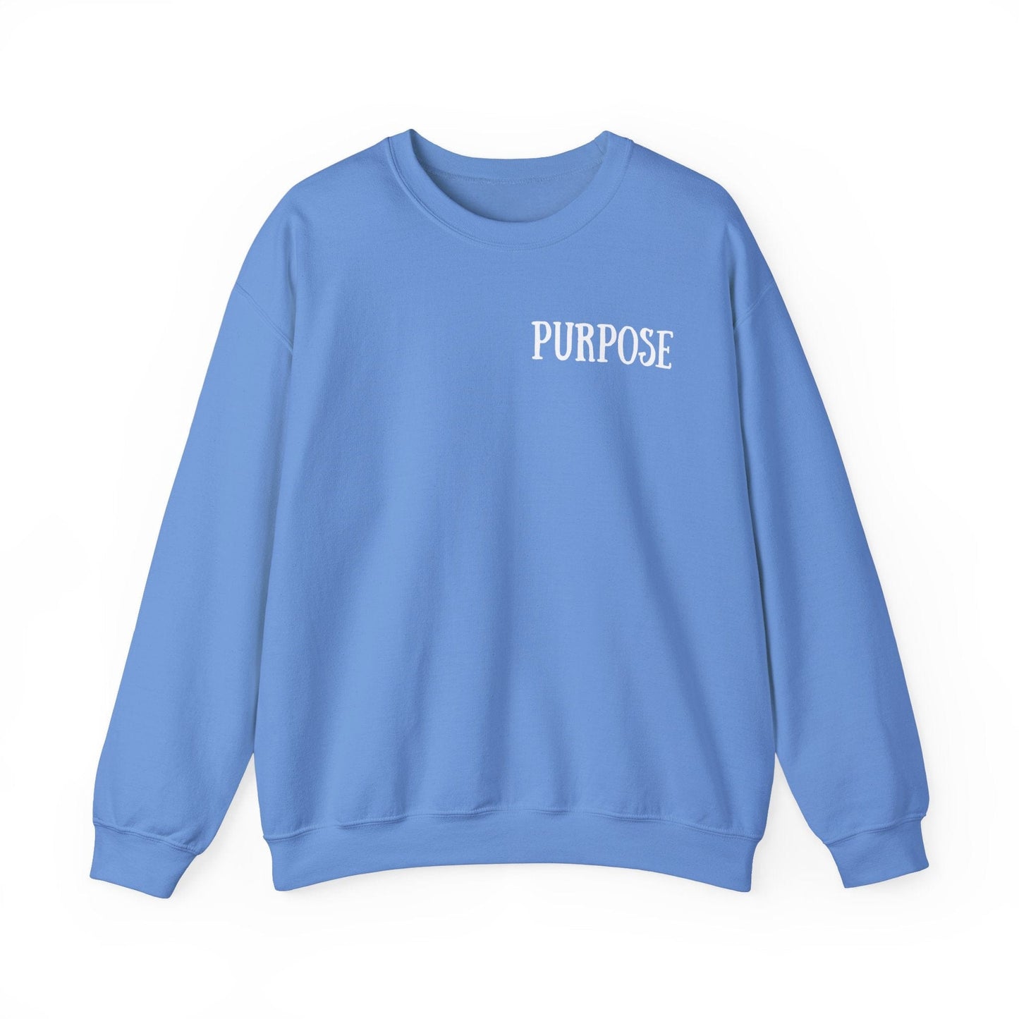 Wrighteous Wear Sweatshirt God Has a Purpose Christian Sweatshirt