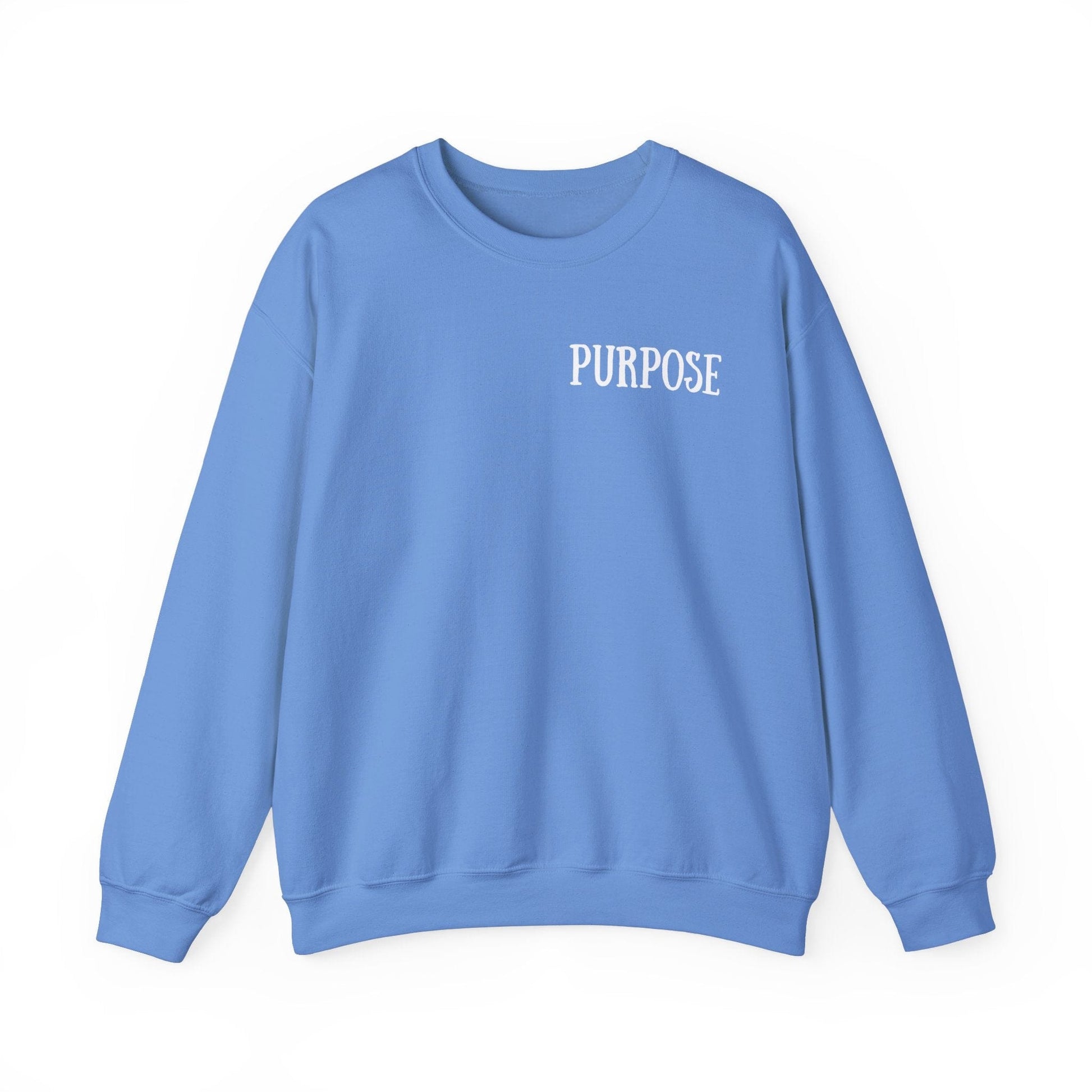 Wrighteous Wear Sweatshirt God Has a Purpose Christian Sweatshirt