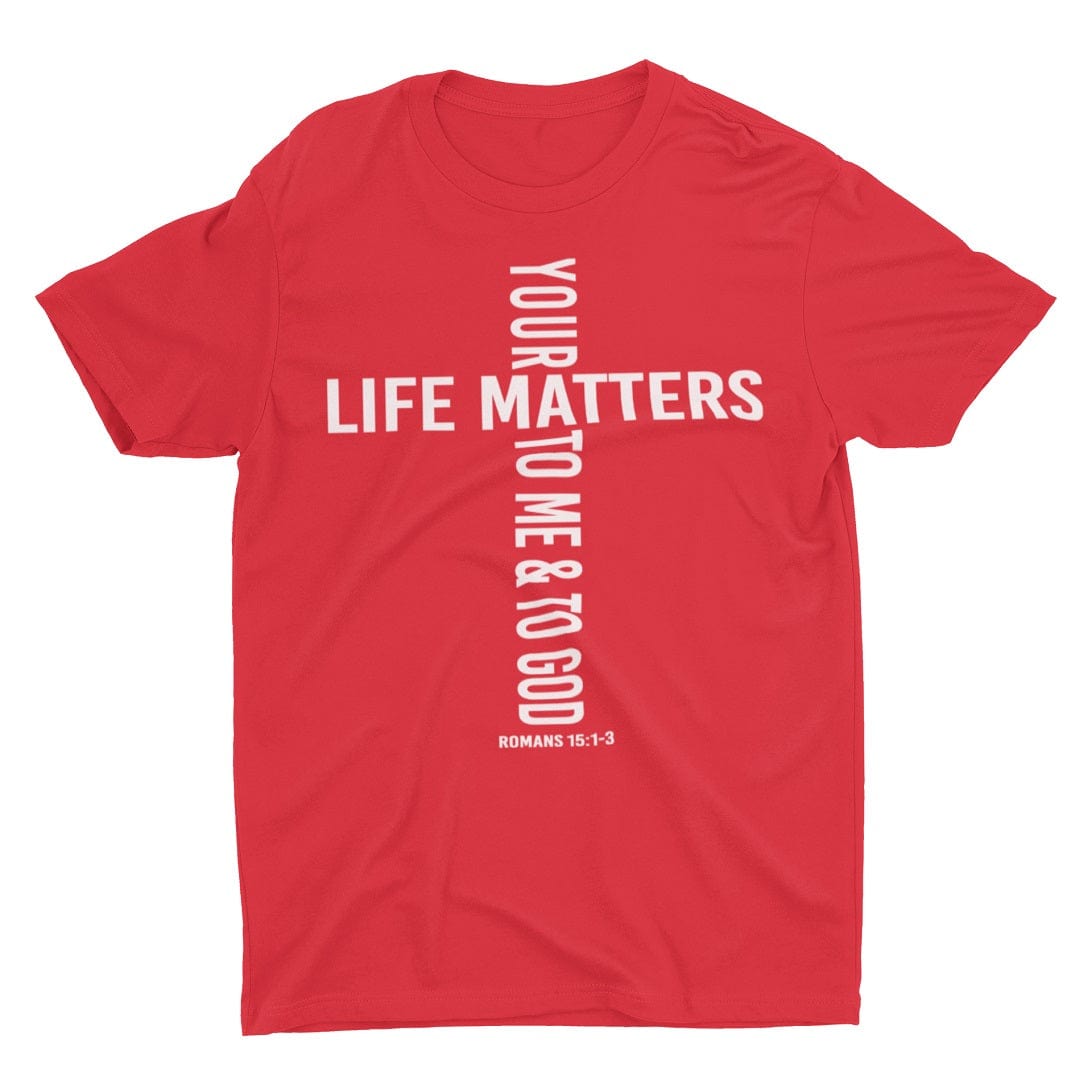 Wrighteous Wear T-Shirt S / RedWhite Your Life Matters Unisex Christian T-shirt