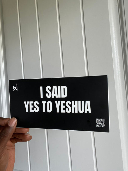 Wrighteous Wear Yes to Yeshua Bumper sticker