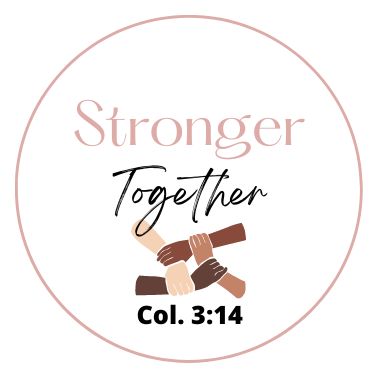 Stronger Together Christian sticker